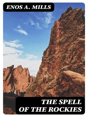 cover image of The Spell of the Rockies